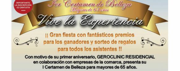 Geroclinic celebrará su primer aniversario con un certamen de belleza para mayores de 65 años, El concurso se llevará a cabo el 1 de octubre, en las instalaciones del centro residencial, y podrán participar rondeños y serranos, 16 Sep 2015 - 19:38