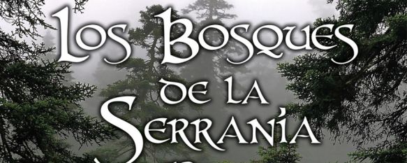 El último título de la Editorial La Serranía aborda la evolución de los bosques de la comarca, El ejemplar ha sido coordinado por José Gómez y José Antonio Olmedo, del Área de Análisis Geográfico Regional y Geografía Física de la Universidad de Granada, 21 Jan 2021 - 19:49