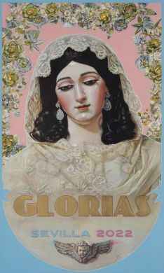 Cartel anunciador de las Glorias de Sevilla 2022.  // José Cabrera Lasso de la Vega.